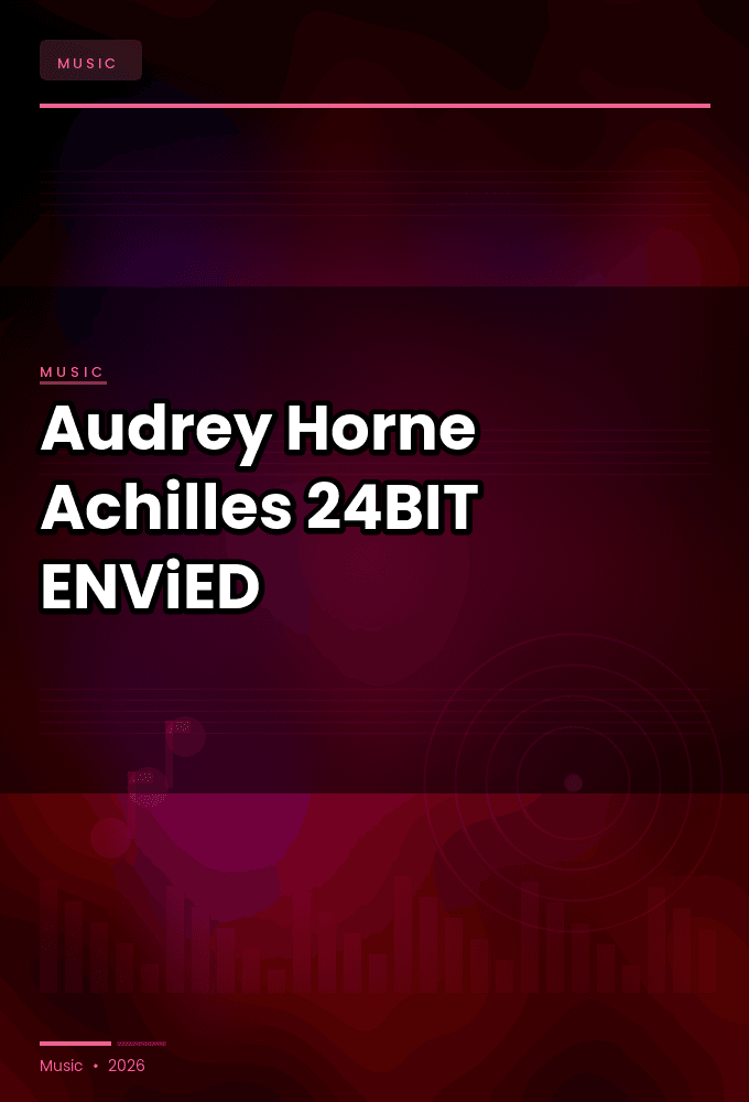Audrey_Horne-Achilles-24BIT-WEB-FLAC-2026-ENViED