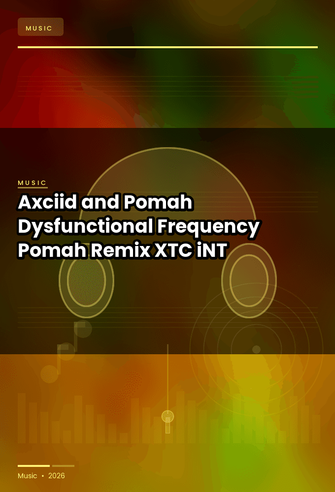 Axciid_and_Pomah-Dysfunctional_Frequency_Pomah_Remix_-SINGLE-WEB-2024-XTC_iNT