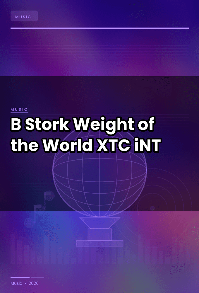 B-Stork-Weight_of_the_World-WEB-2024-XTC_iNT