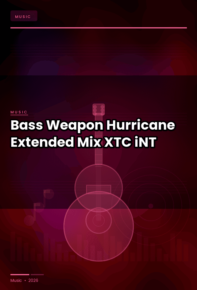 Bass_Weapon-Hurricane_Extended_Mix_-SINGLE-WEB-2024-XTC_iNT