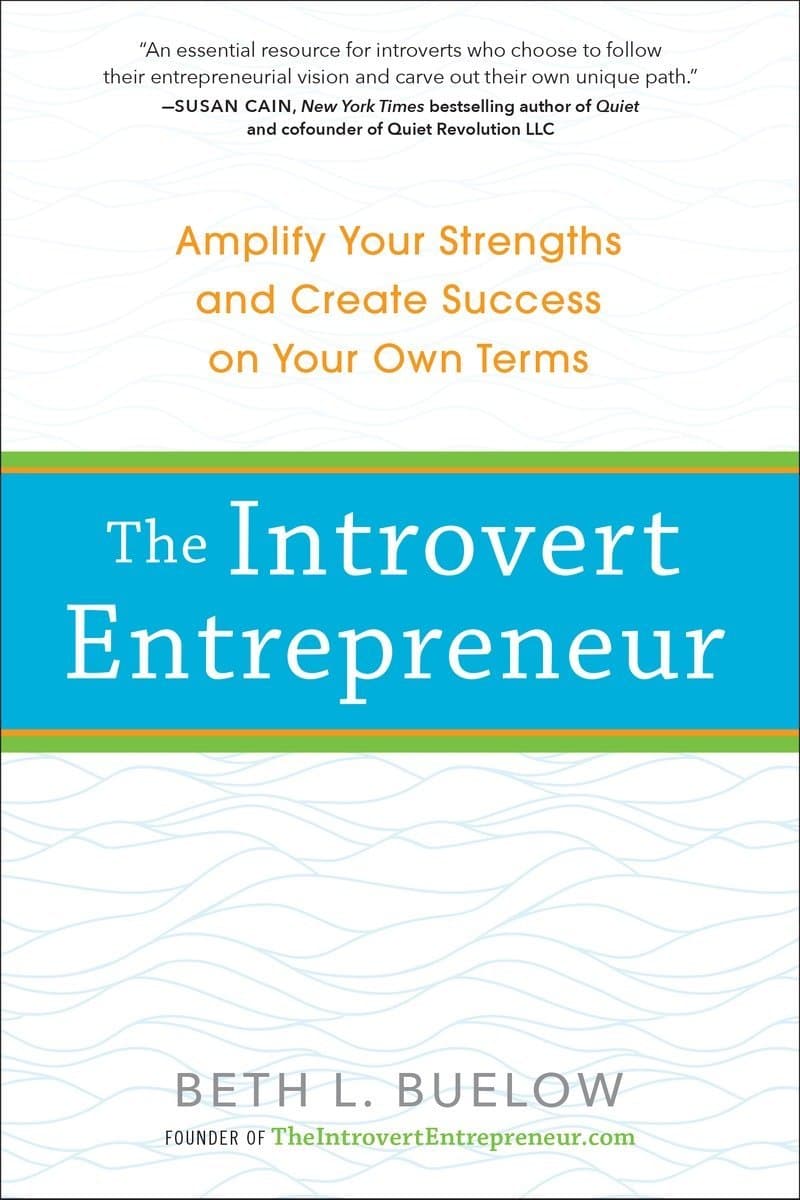 Beth.Buelow.The.Introvert.Entrepreneur.Amplify.Your.Strengths.and.Create.Success.on.Your.Own.Terms.2015.RETAiL.EPUB.eBook-NODE