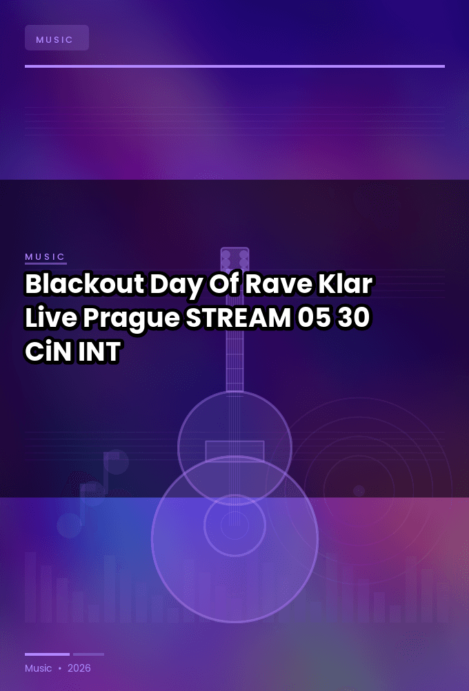 Blackout_Day_Of_Rave_2026-Klar_Live_Prague_-STREAM-05-30-2026-CiN_INT