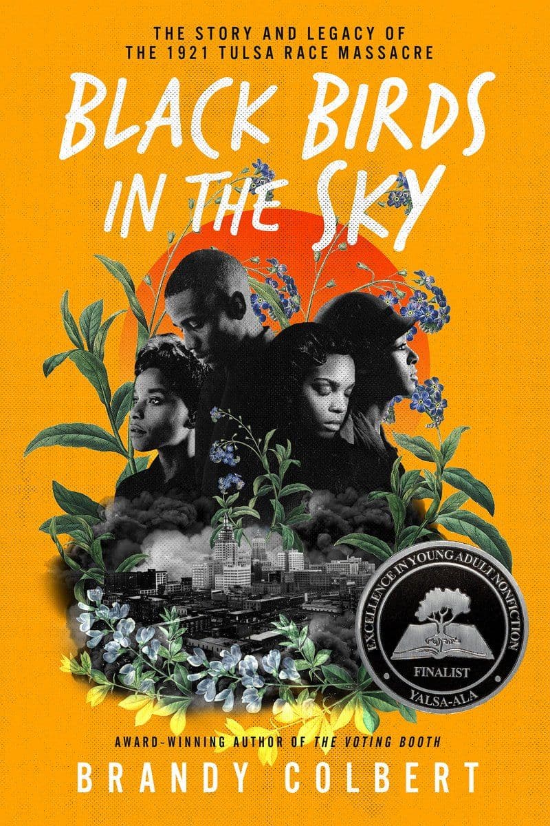 Brandy.Colbert.-.Black.Birds.In.The.Sky.The.Story.And.Legacy.Of.The.1921.Tulsa.Race.Massacre.2021.RETAIL.EPUB.eBook-CTO