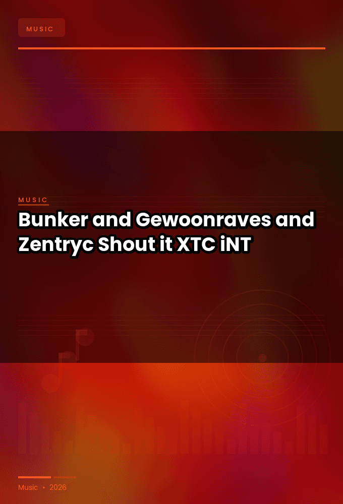 Bunker_and_Gewoonraves_and_Zentryc-Shout_it-SINGLE-WEB-2024-XTC_iNT