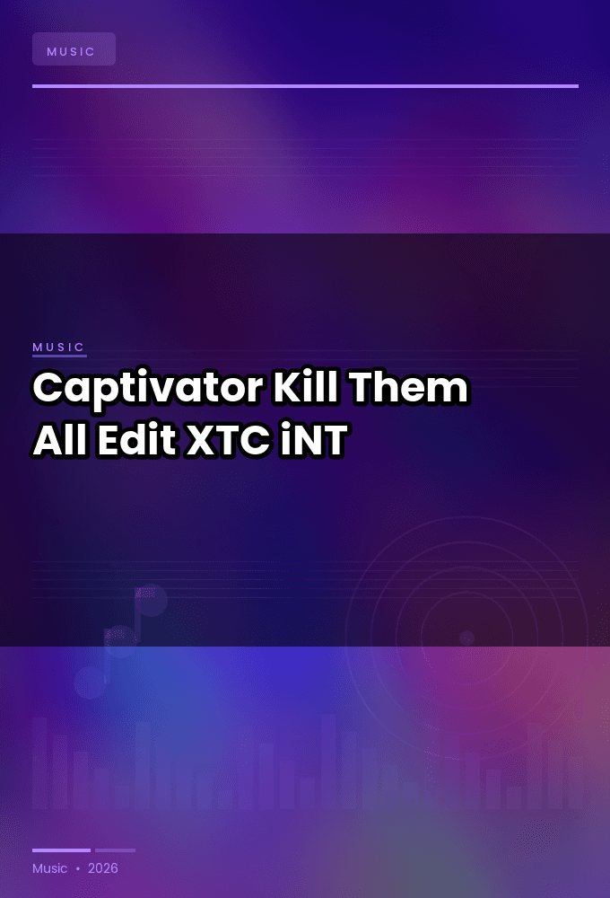 Captivator-Kill_Them_All_Edit_-SINGLE-WEB-2024-XTC_iNT