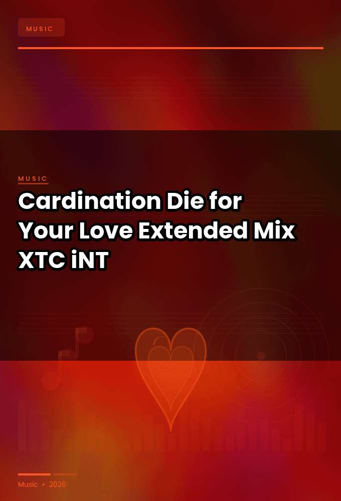 Cardination-Die_for_Your_Love_Extended_Mix_-SINGLE-WEB-2024-XTC_iNT