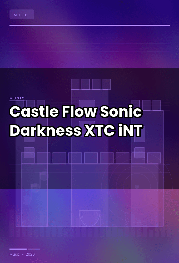 Castle_Flow-Sonic_Darkness-SINGLE-WEB-2025-XTC_iNT