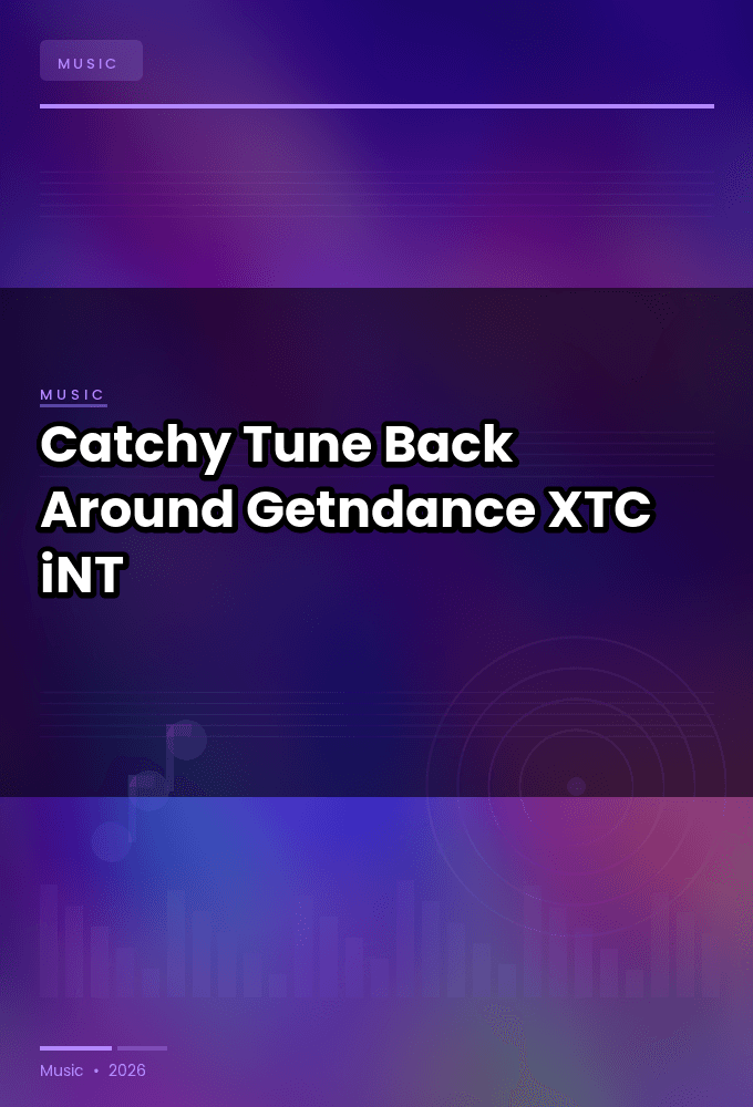 Catchy_Tune-Back_Around_Getndance-WEB-2025-XTC_iNT