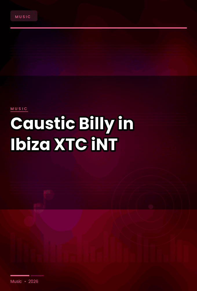 Caustic-Billy_in_Ibiza-SINGLE-WEB-2024-XTC_iNT