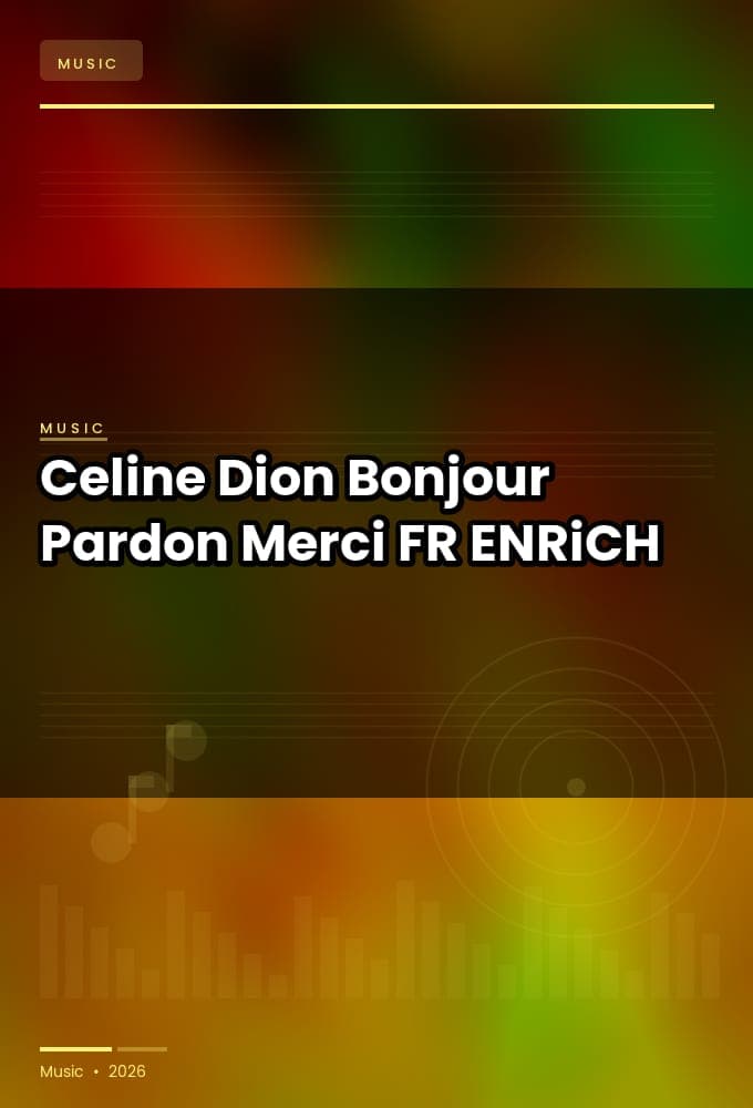 Celine_Dion-Bonjour_Pardon_Merci-SINGLE-WEB-FR-2026-ENRiCH