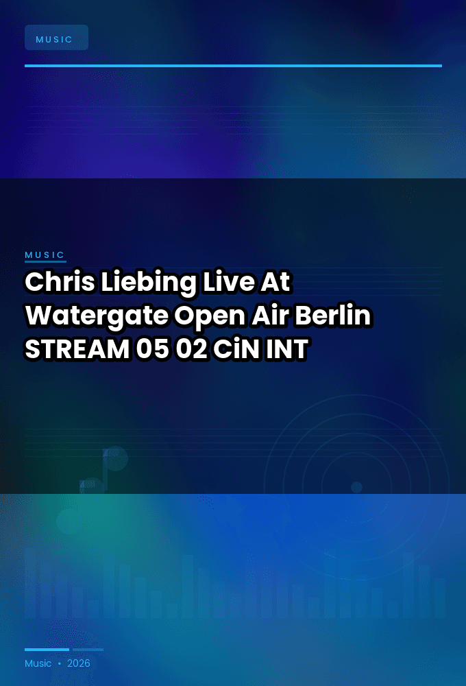 Chris_Liebing-Live_At_Watergate_Open_Air_Berlin_-STREAM-05-02-2026-CiN_INT