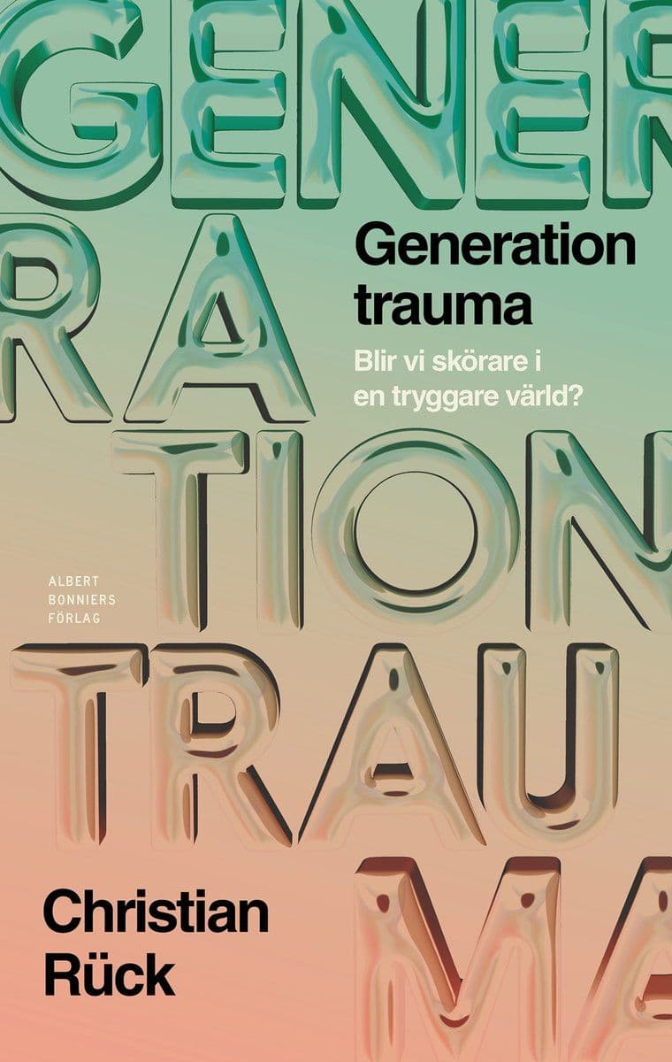 Christian.Ruck.Generation.Trauma.Blir.Vi.Skorare.I.En.Tryggare.Varld.2026.SWEDiSH.RETAiL.ePub.eBOOK-DECiPHER