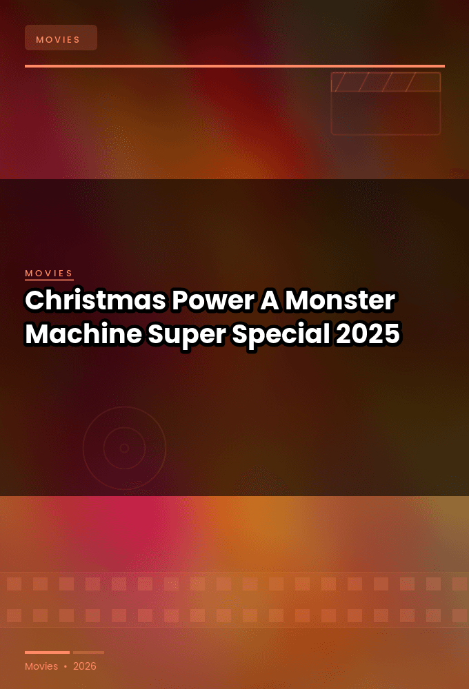 Christmas Power A Monster Machine Super Special 2025 480p x264-mSD