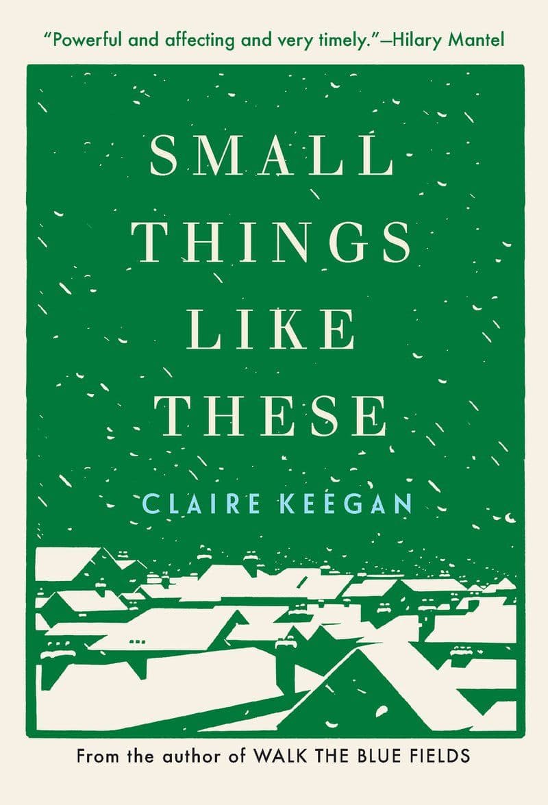 Claire.Keegan.-.Small.Things.Like.These.2021.RETAIL.EPUB.eBook-CTO