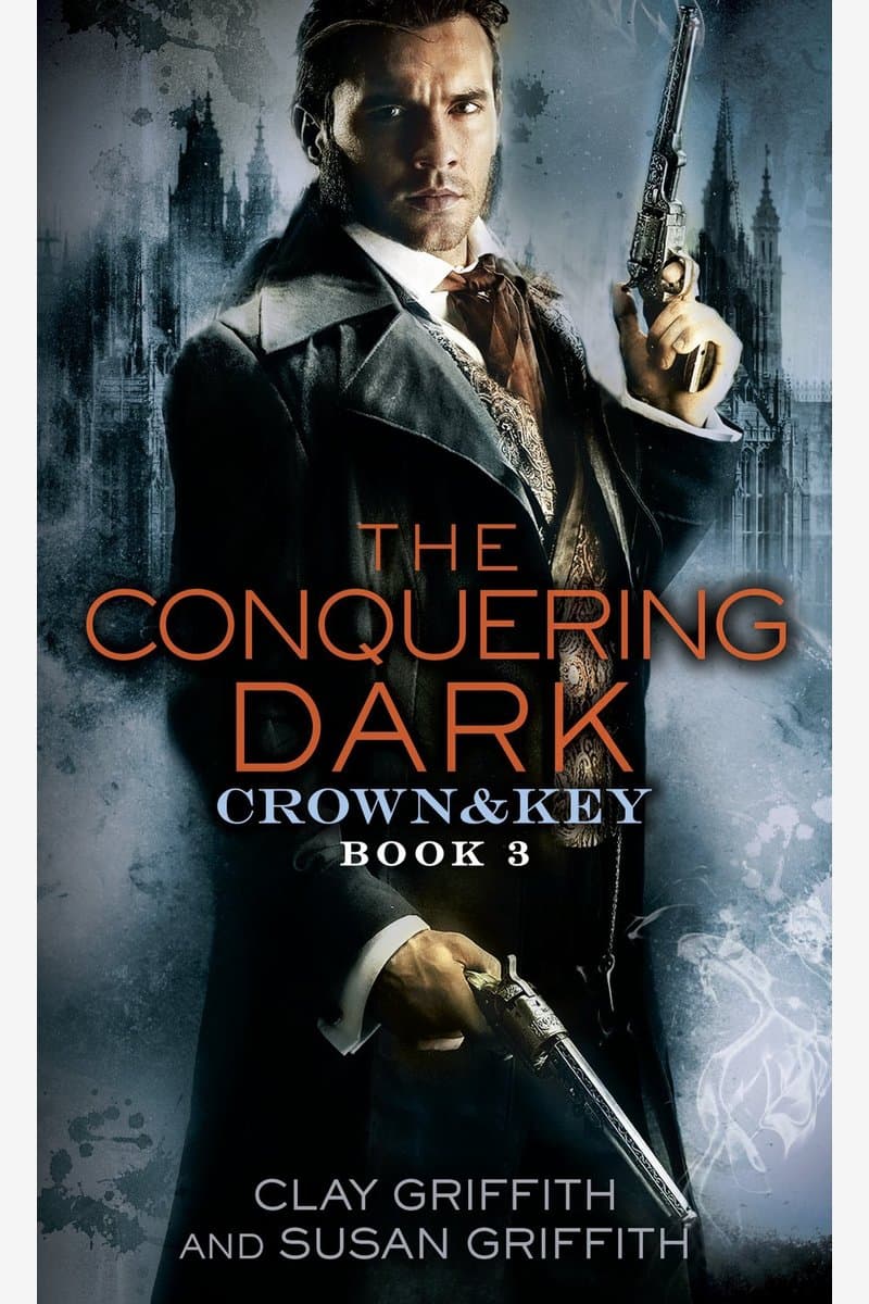 Clay.Griffith.and.Susan.Griffith.The.Conquering.Dark.Crown.and.Key.2015.RETAiL.EPUB.eBook-NODE