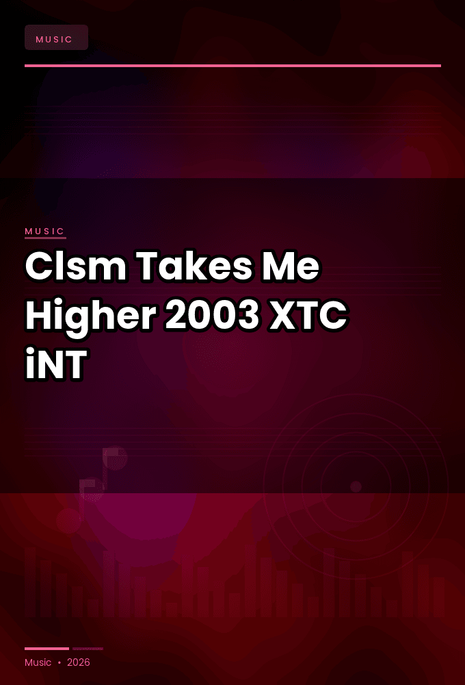 Clsm-_Takes_Me_Higher-WEB-2003-XTC_iNT
