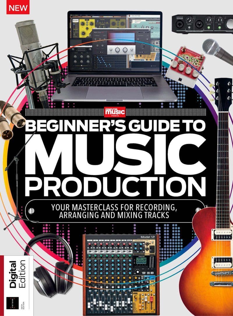 Computer.Music.Presents.Beginners.Guide.To.Music.Production.Sixth.Edition.2026.RETAIL.MAGAZINE.eBook-21A1