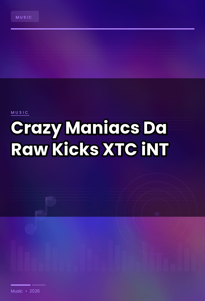 Crazy_Maniacs-Da_Raw_Kicks-WEB-2024-XTC_iNT