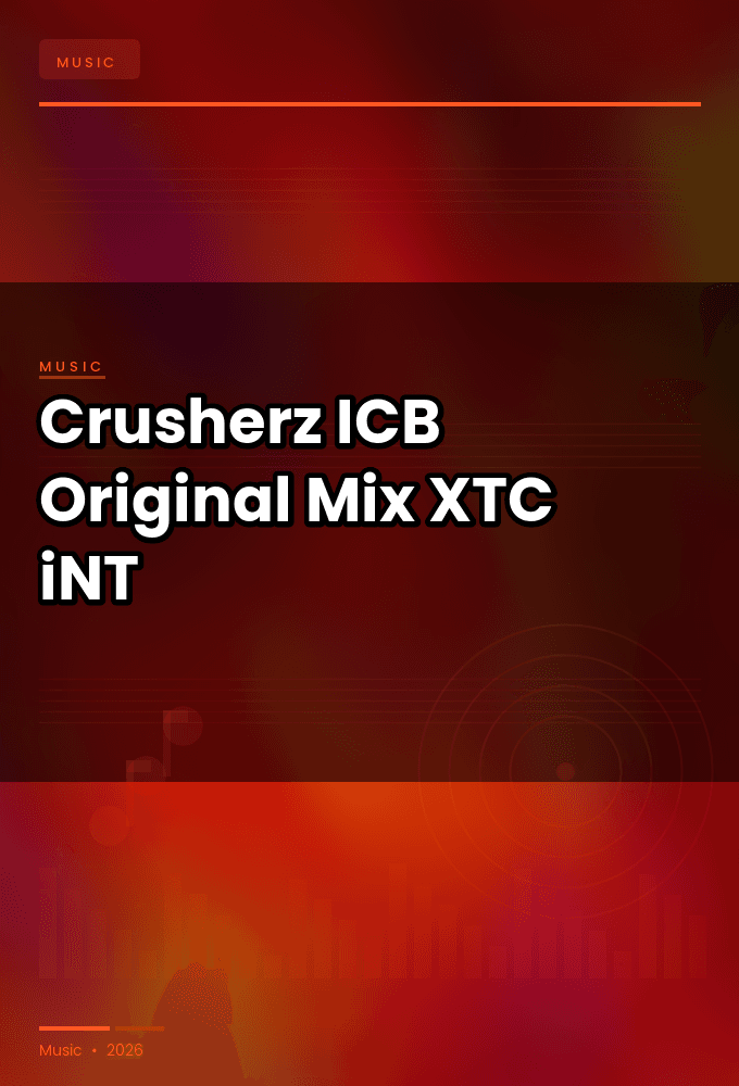 Crusherz-ICB_Original_Mix_-SINGLE-WEB-2024-XTC_iNT