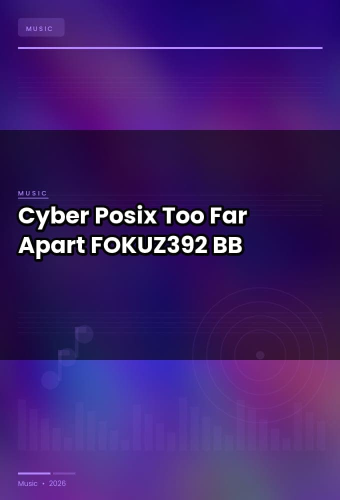Cyber_Posix-Too_Far_Apart_EP-_FOKUZ392_-WEB-2026-BB