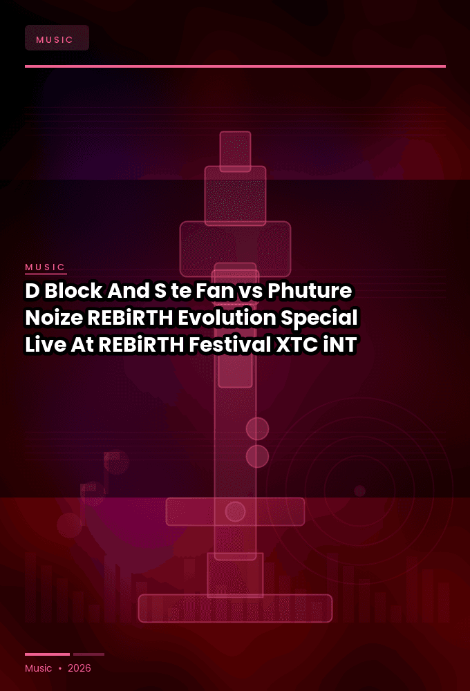 D-Block_And_S-te-Fan_vs_Phuture_Noize_REBiRTH_Evolution_Special_-Live_At_REBiRTH_Festival_2026-WEB-2026-XTC_iNT