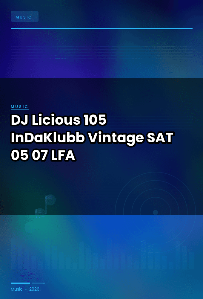 DJ_Licious-105_InDaKlubb_Vintage-SAT-05-07-2026-LFA