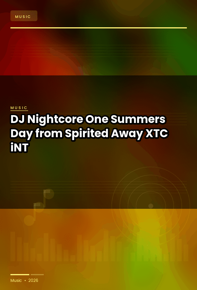DJ_Nightcore-One_Summers_Day_from_Spirited_Away_-SINGLE-WEB-2024-XTC_iNT
