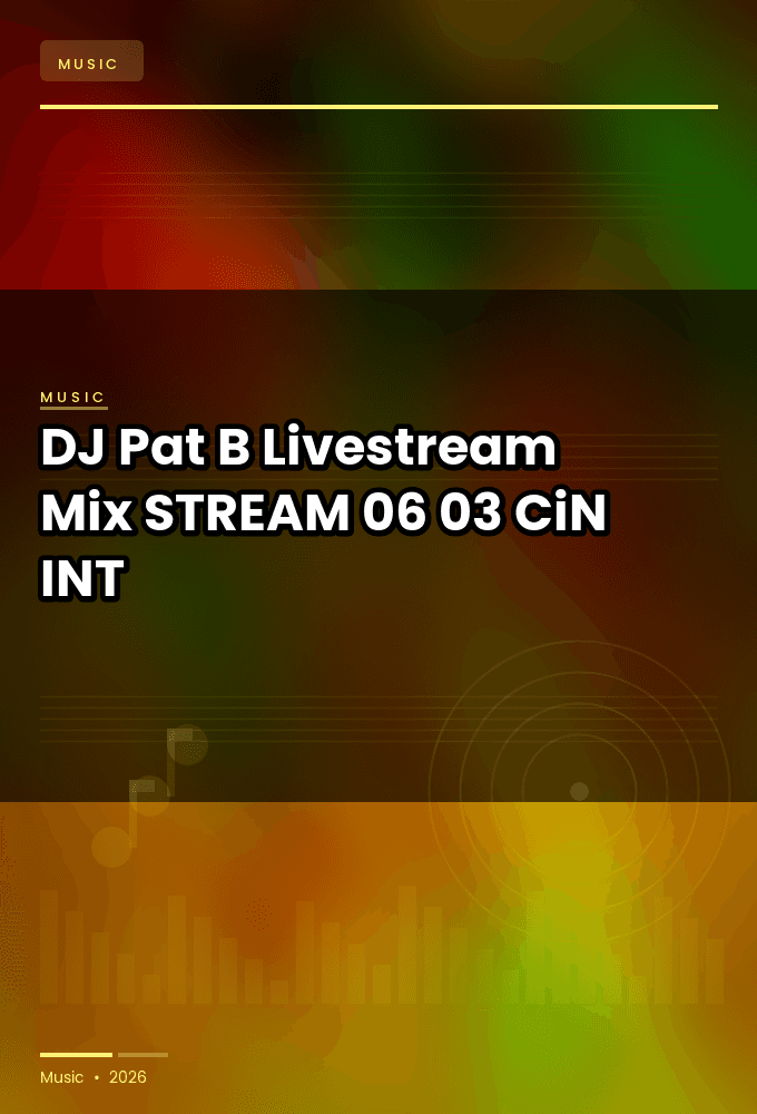 DJ_Pat_B-Livestream_Mix-STREAM-06-03-2026-CiN_INT