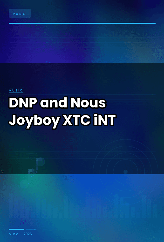 DNP_and_Nous-Joyboy-SINGLE-WEB-2025-XTC_iNT
