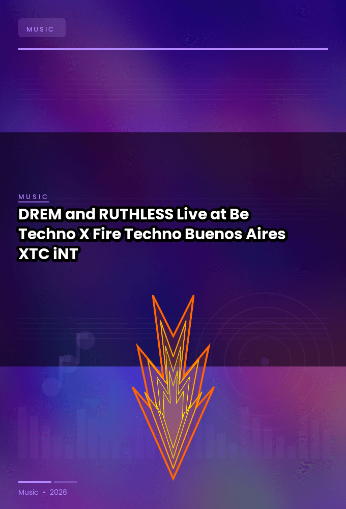 DREM_and_RUTHLESS-Live_at_Be_Techno_X_Fire_Techno_Buenos_Aires_2025-WEB-2025-XTC_iNT