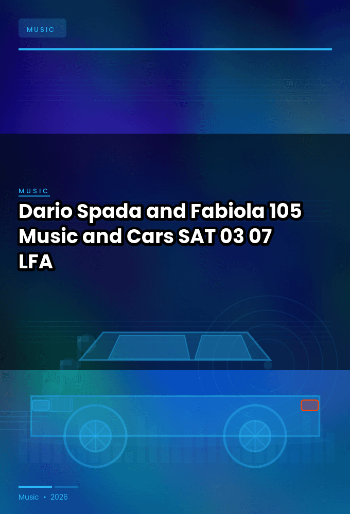 Dario_Spada_and_Fabiola-105_Music_and_Cars-SAT-03-07-2026-LFA