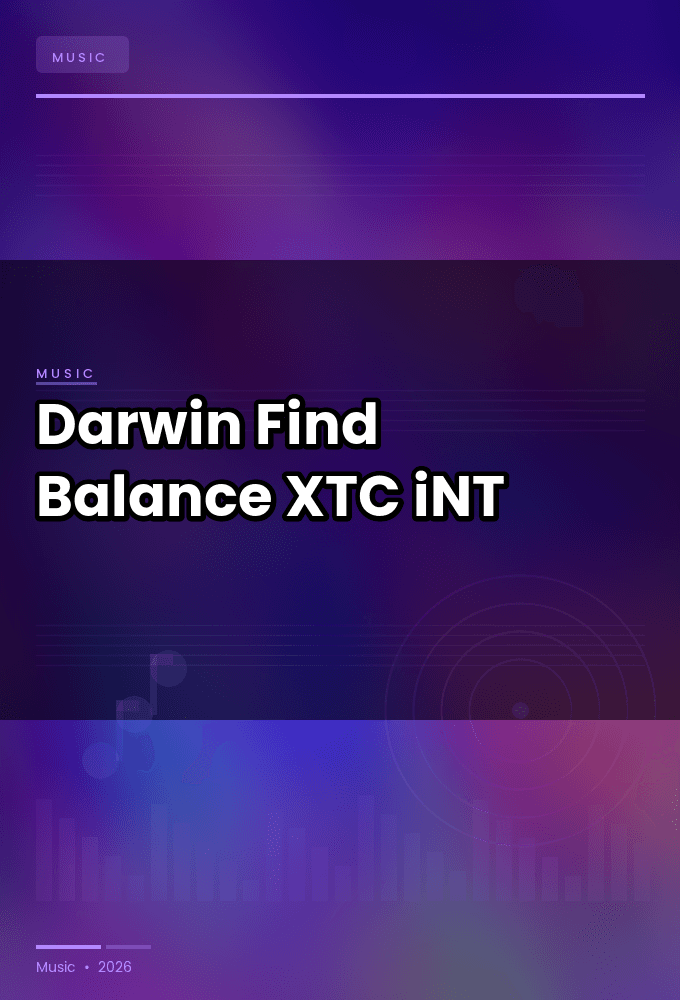 Darwin-Find_Balance-SINGLE-WEB-2025-XTC_iNT