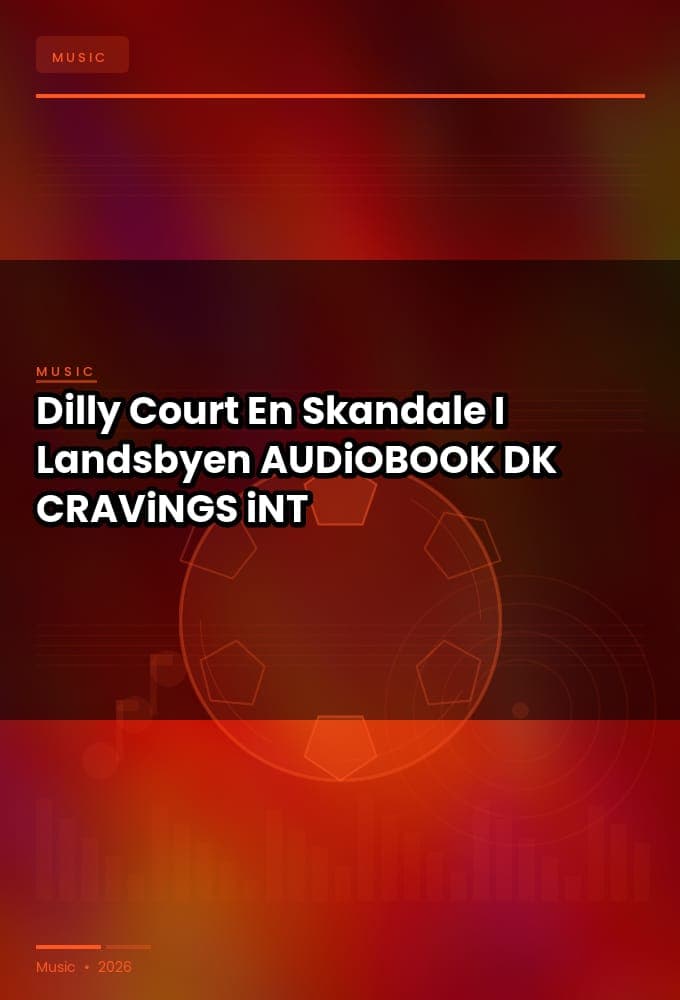 Dilly_Court_-_En_Skandale_I_Landsbyen-AUDiOBOOK-WEB-DK-2026-CRAViNGS_iNT