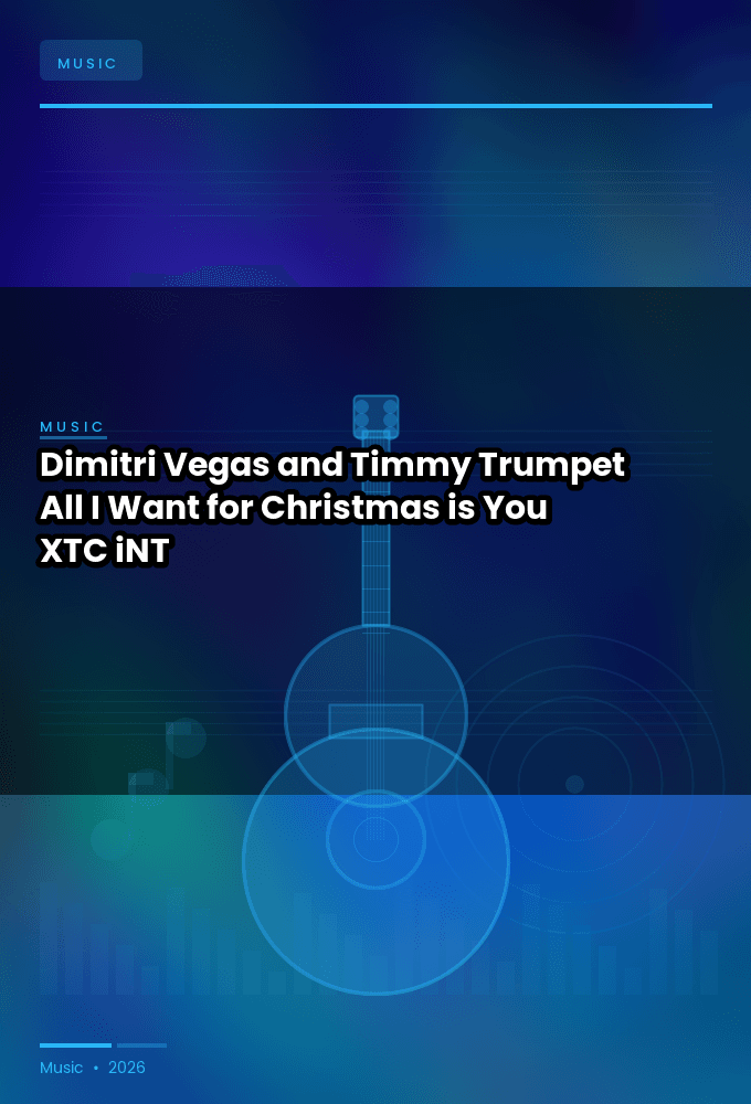 Dimitri_Vegas_and_Timmy_Trumpet-All_I_Want_for_Christmas_is_You-SINGLE-WEB-2024-XTC_iNT