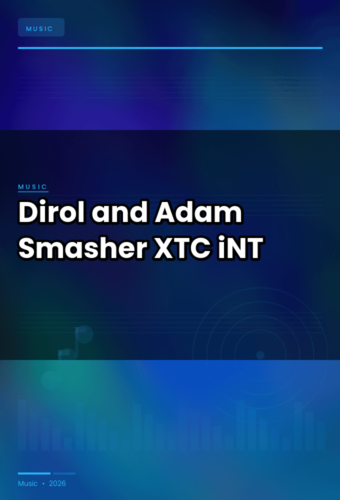 Dirol_and_01001101-Adam_Smasher-SINGLE-WEB-2024-XTC_iNT