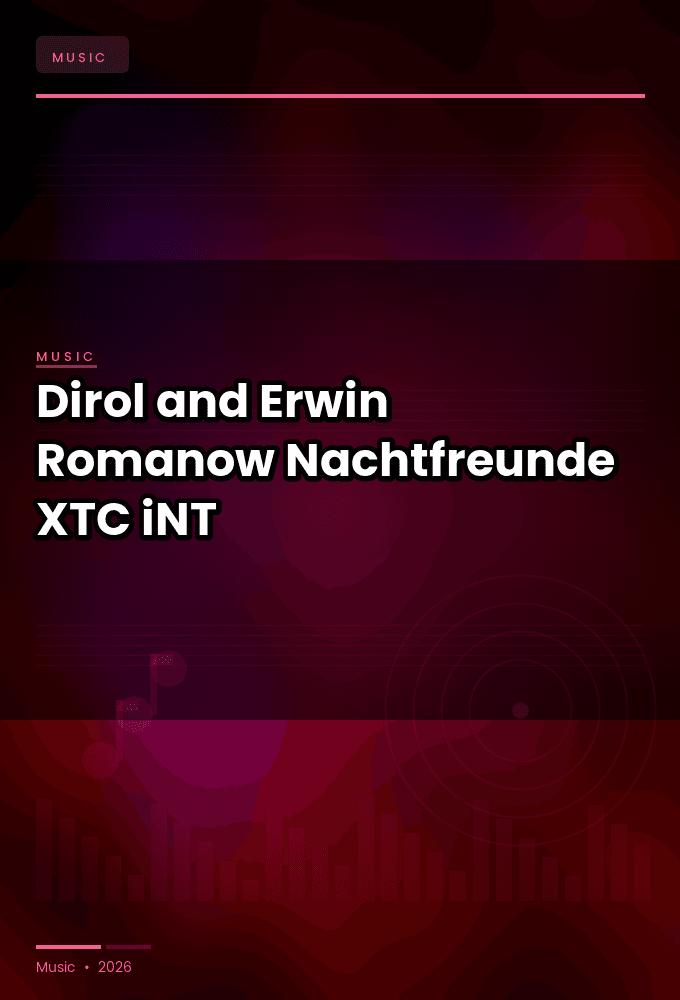 Dirol_and_Erwin_Romanow-Nachtfreunde-SINGLE-WEB-2024-XTC_iNT