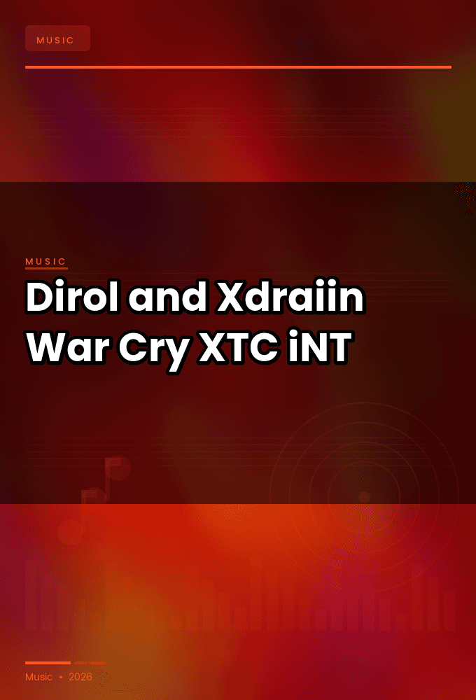 Dirol_and_Xdraiin-War_Cry-SINGLE-WEB-2024-XTC_iNT