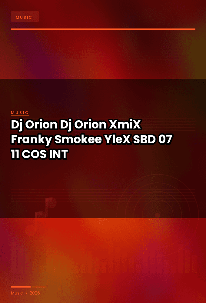 Dj_Orion-Dj_Orion_XmiX_Franky_Smokee-_YleX_-SBD-07-11-2025-COS_INT