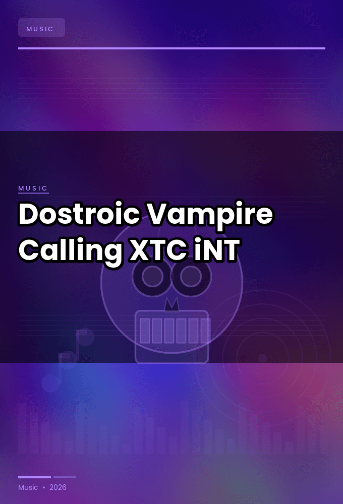 Dostroic-Vampire_Calling-SINGLE-WEB-2025-XTC_iNT