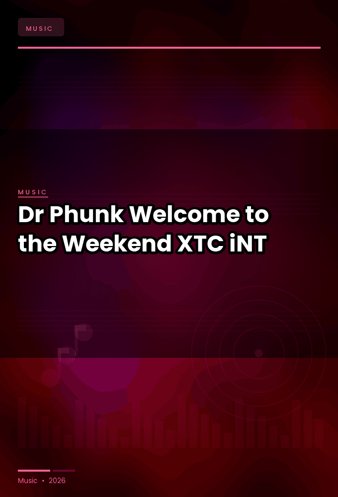Dr_Phunk-Welcome_to_the_Weekend-SINGLE-WEB-2024-XTC_iNT