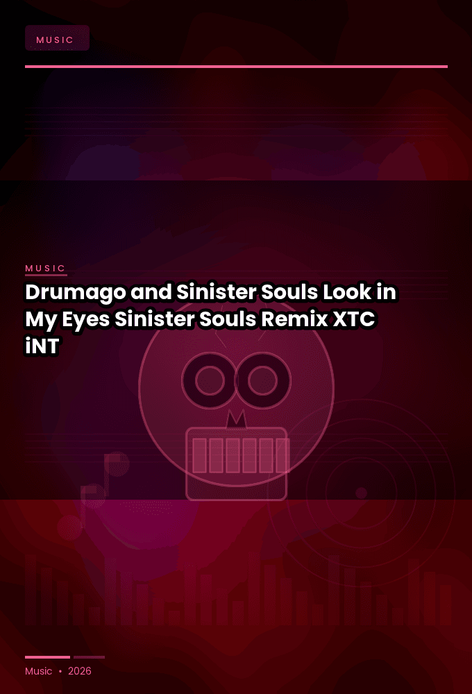 Drumago_and_Sinister_Souls-Look_in_My_Eyes_Sinister_Souls_Remix_-SINGLE-WEB-2024-XTC_iNT