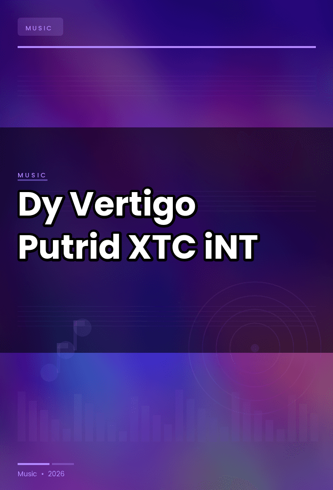 Dy_Vertigo-Putrid-SINGLE-WEB-2024-XTC_iNT