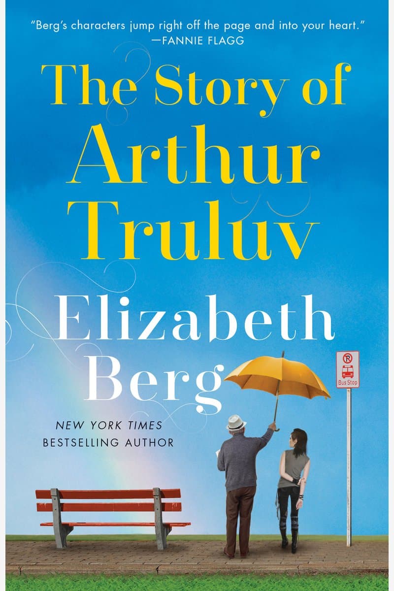 Elizabeth.Berg.The.Story.of.Arthur.Truluv.A.Novel.2017.RETAiL.EPUB.eBook-NODE