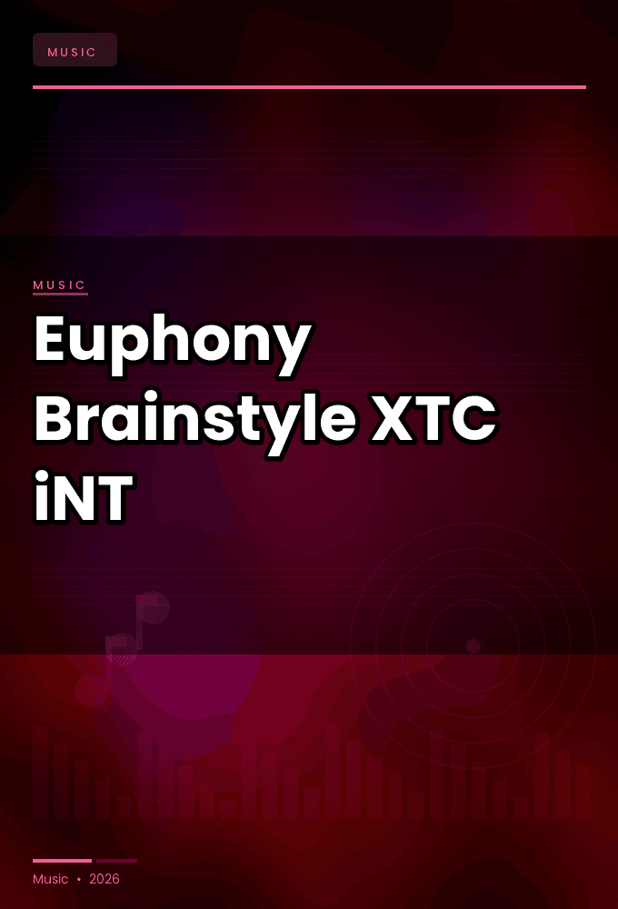Euphony-Brainstyle_EP-WEB-2024-XTC_iNT
