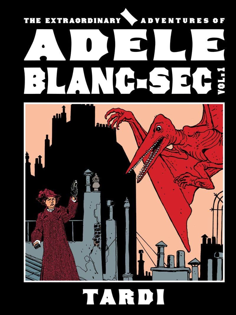Fantagraphics.-.The.Extraordinary.Adventures.of.Ad.Le.Blanc.Sec.Vol.01.2026.Retail.Comic.eBook-BitBook