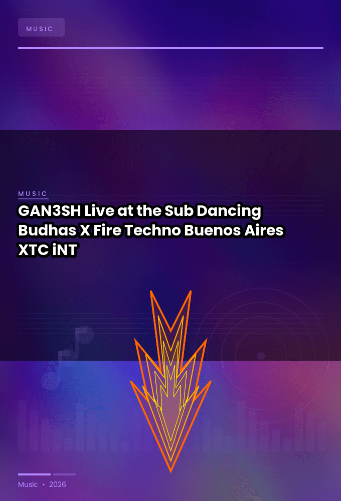 GAN3SH-Live_at_the_Sub_Dancing_Budhas_X_Fire_Techno_Buenos_Aires_2025-WEB-2025-XTC_iNT