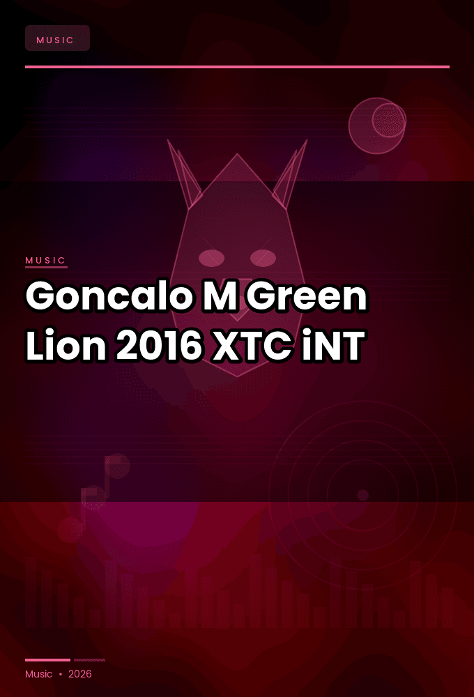 Goncalo_M-Green_Lion-WEB-2016-XTC_iNT