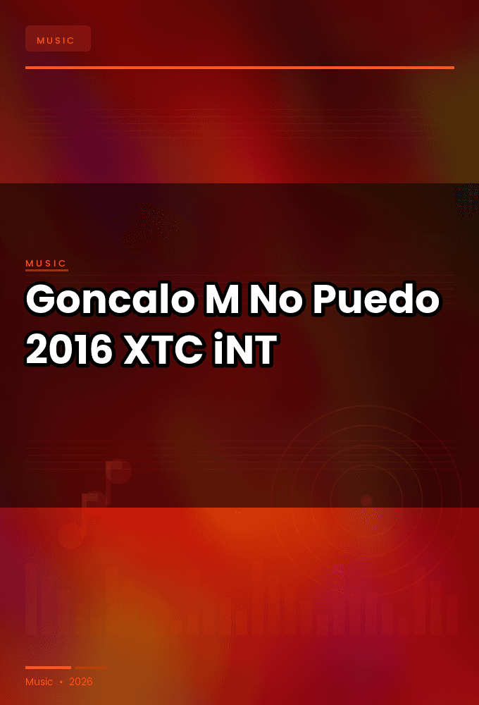 Goncalo_M-No_Puedo-WEB-2016-XTC_iNT