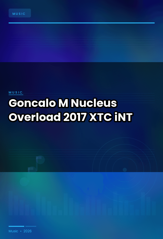 Goncalo_M-Nucleus_Overload-WEB-2017-XTC_iNT