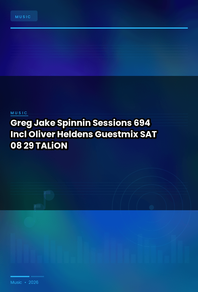 Greg_Jake_-_Spinnin_Sessions_694_Incl_Oliver_Heldens_Guestmix-SAT-08-29-2026-TALiON